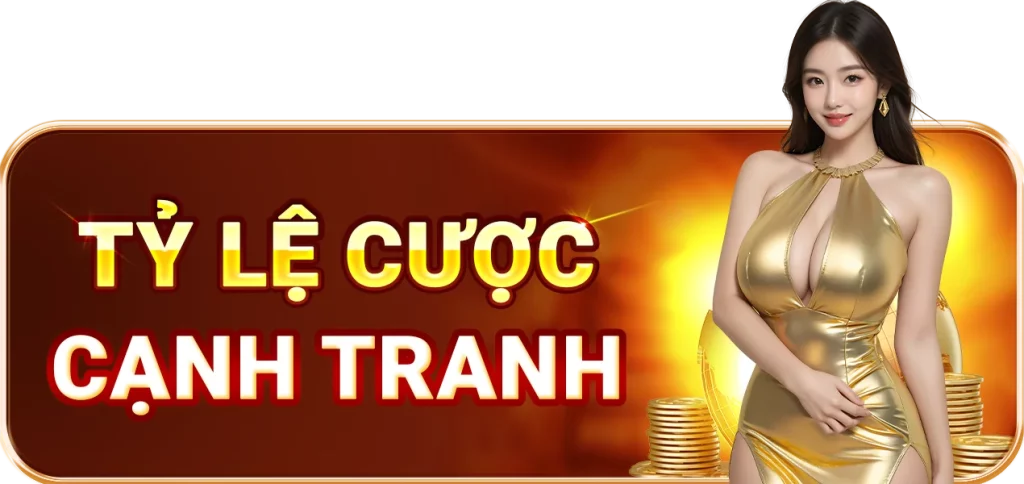 tỷ lệ cược canh tranh