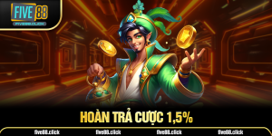 Hoàn Trả Cược 1,5%
