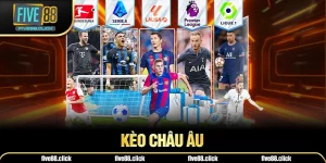 Kèo châu Âu