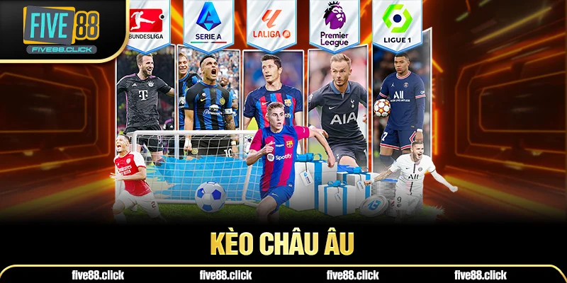 Kèo châu Âu