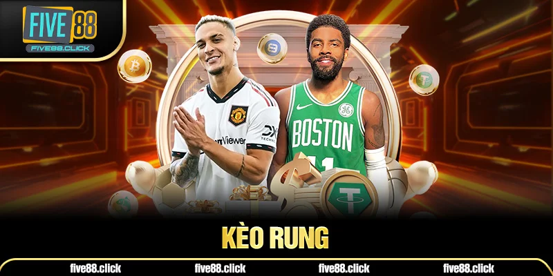 Kèo Rung