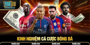 Kinh nghiệm cá cược bóng đá