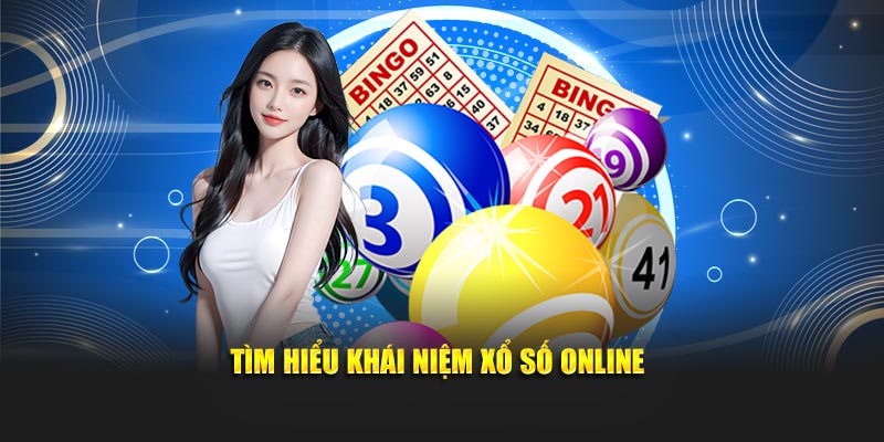 Khái niệm xổ số online
