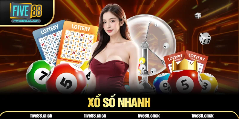 Xổ Số Nhanh